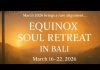 March 2026 – A Sacred Equinox Retreat for Soul Activation