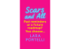 Scars and All by Lara Portelli