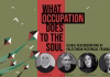 What Occupation Does to the Soul