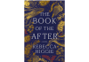The Book of the After by Rebecca Higgie